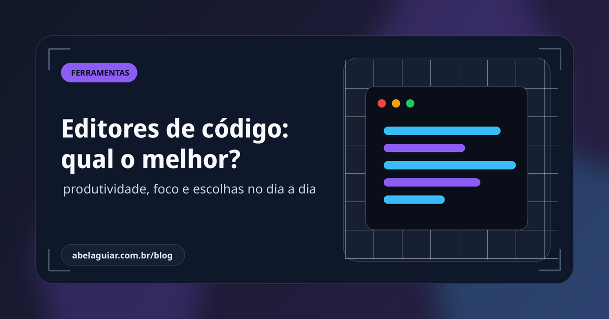 Editores de código, qual o melhor?
