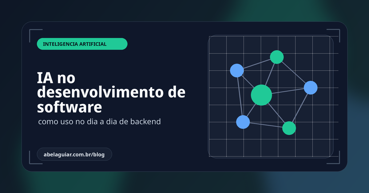 IA no desenvolvimento de software: como uso no dia a dia